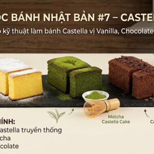 Khóa Học Bánh Nhật Bản #7 – Castella Cake