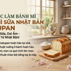 Bánh mì sữa Nhật Bản (SHOKUPAN) / Hướng dẫn làm bánh mì cơ bản