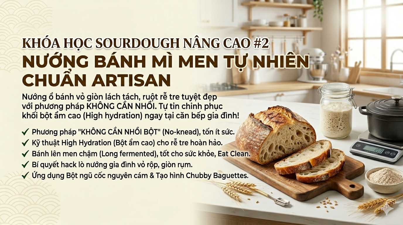 #2 Làm bánh mì sourdough thủ công chuẩn Artisan